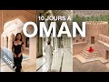 Vlog oman  la destination a faire en 2024 partie 1