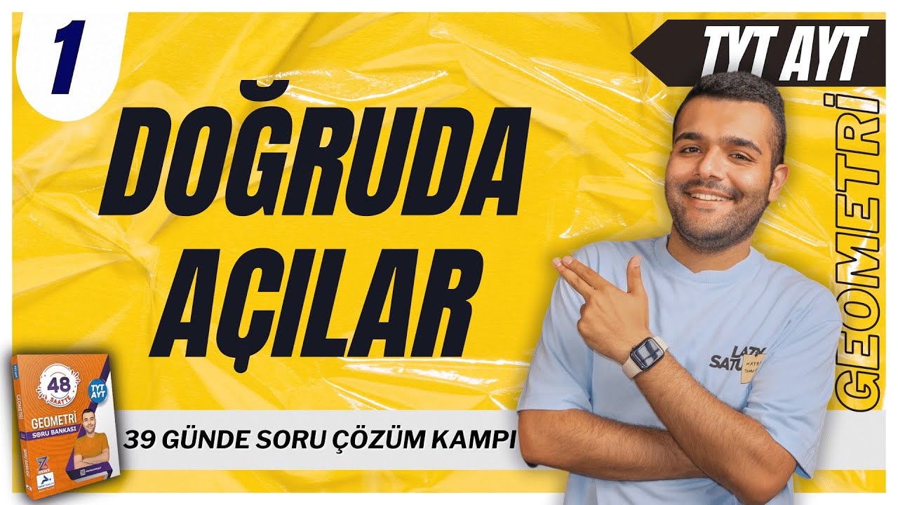 📐Doğruda Açılar Soru Çözümü 🔥39 Günde TYT-AYT Geometri Kampı | 1.Gün - Merkeze Teğet