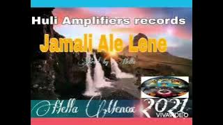 Jamali Ale Lene- Hella Menox (2021 Huli Amplifiers records)