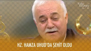 Hz. Hamza Uhud'da şehit oldu - Nihat Hatipoğlu ile Dosta Doğru 25. Bölüm