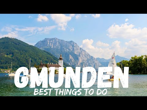 Gmunden Austria (Sightseeing,What to do,What to see)