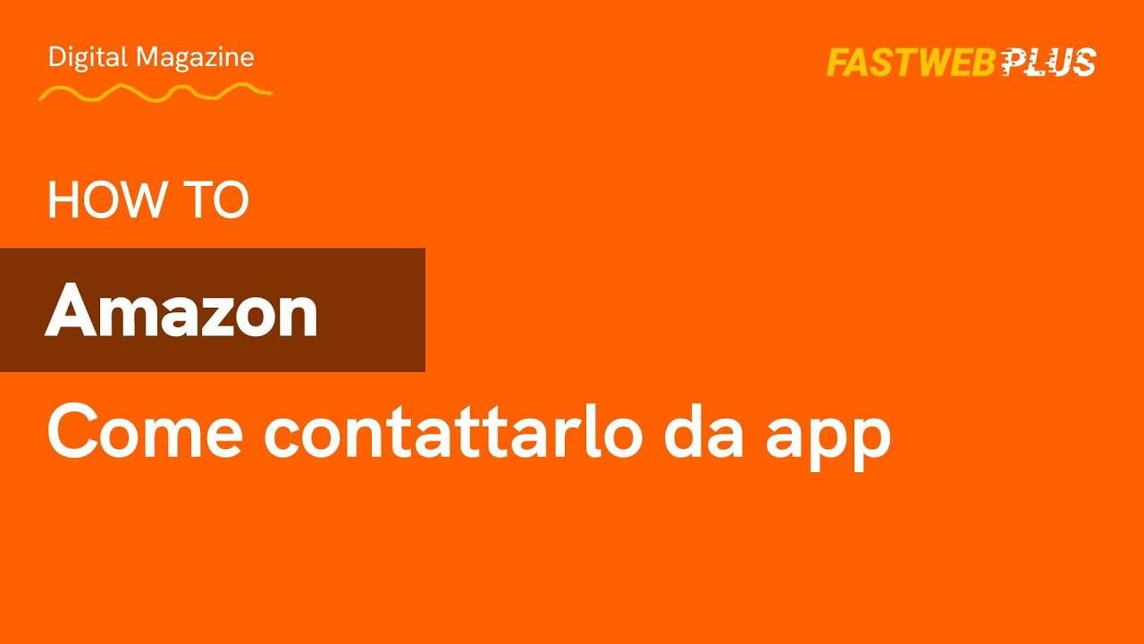 Come contattare  - FASTWEBPLUS