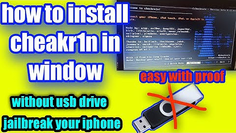 how to install cheakr1n in window without usb drive |& jailbreak iphone