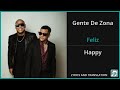 Gente De Zona Feliz Lyrics English Translation Spanish And English Dual Lyrics Subtitles 