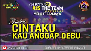 FUNKOT CINTAKU KAU ANGGAP DEBU [ARIEF] DJ SUDAH CUKUP SUDAH DRAMA CINTAMU PADAKU || MEMETT SANJAYA