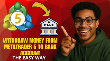 How to Withdraw Money from MetaTrader 5 to Your Bank Account in 2025 (Step-by-Step Guide)