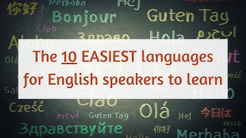 Which language should you learn? Here are the 10 EASIEST LANGUAGES for English speakers to learn