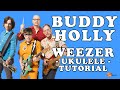 Weezer - Buddy Holly - Ukulele Tutorial