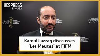 Moroccan director Kamal Lazraq disccusses ‘Les Meutes’ at FIFM