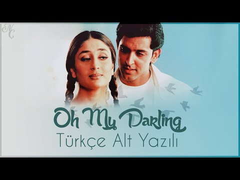 Oh My Darling Türkçe Alt Yazılı - Mujhse Dosti Karoge - Hrithik -Kareena - Alisha - Sonu