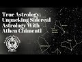 True astrology unpacking sidereal astrology with athen chimenti alchemiculture podcast