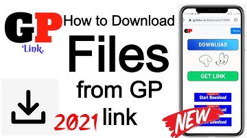HOW TO DOWNLOAD FILES FROM GP LINK 2021 | HOW TO DOWNLOAD FILES