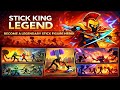 Stick King Legend Gameplay | Epic Strategy Battles &amp; Army Control ⚔️🔥