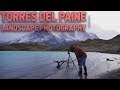 Landscape Photography at Torres del Paine