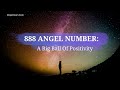 888 Angel Number: A Big Ball Of Positivity