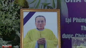 ĐỨC CHA VINH SƠN NGUYỄN VĂN BẢN THƯƠNG TIẾC CHA GIUSE NGUYỄN TIẾN KHẨU l GIÁO XỨ PHÙNG KHOANG