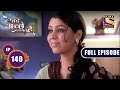 A Surprise Visit | Bade Achhe Lagte Hain - Ep 140 | Full Episode