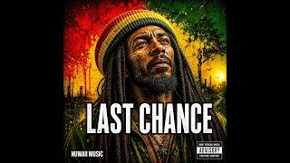 LAST CHANCE 🌍 | Conscious Reggae Song About Humanity, Peace & Earth 🌴 | Nuwaii Music