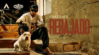 Chato 473 - Rebajado