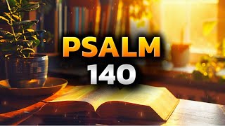 Psalm 140 The Most Powerful Prayer in the Bible