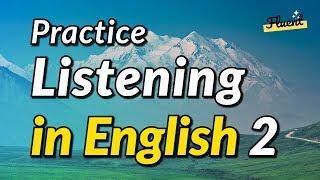English listening skills practice Vol.2 (slow/normal speed)