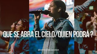 Video thumbnail of "Que se abra el cielo+ ¿Quien podrá?// Centro Vida"