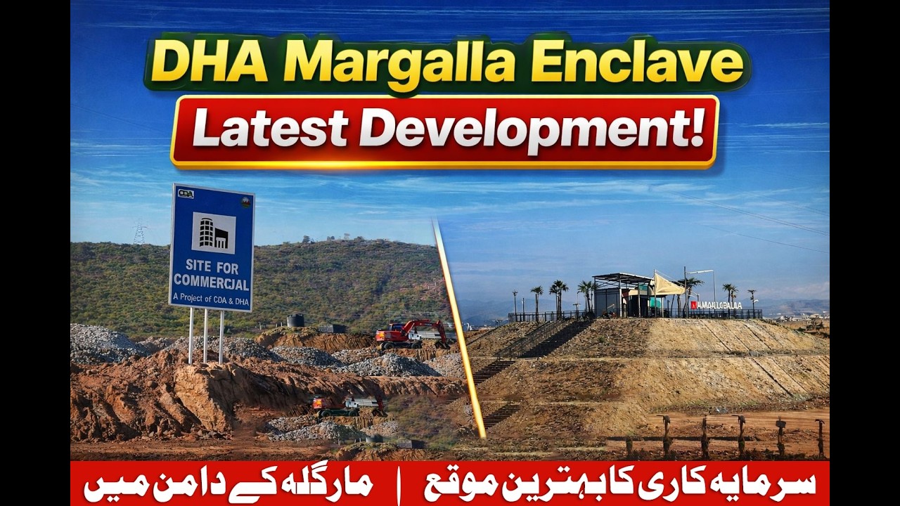 DHA Margalla Enclave Latest Development | بڑی اپڈیٹ | On Ground Progress 2026