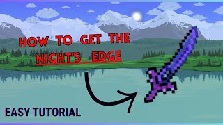 How to Craft Night's Edge in Terraria (Easy Tutorial) How to Craft Night's Edge in Terraria (Easy Tutorial)