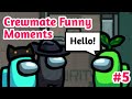 Crewmate Funny Moments #5 ¦ Among Us - Cyan ft. DroopyBear and Potioncity