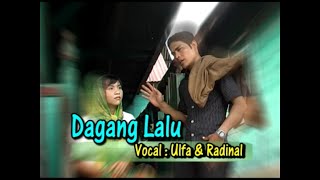 LAGU JAMBI - Ulfa & Radinal - DAGANG LALU ♪♪   - APH ♪♪
