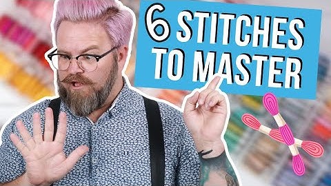 6 Must-Know Stitches for Cross Stitch Beginners