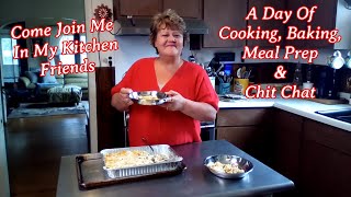 Come Join Me In My Kitchen Friends | A Day Of Cooking, Baking, Meal Prep &amp; Chit Chat