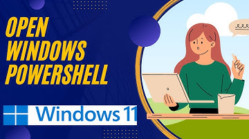 How to Open PowerShell on Windows 11 and 10?