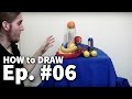 Learn to draw 06  setting up a still life