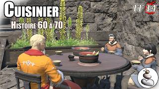 [FF14] Cuisinier Histoire 60 à 70 [FR] (Stormblood)