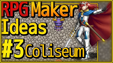 RPG Maker Ideas - Coliseum