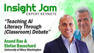 🟢 Teaching AILiteracy through (Classroom) Debate | Expert Keynote with Anand Rao + Stefan Bauschard