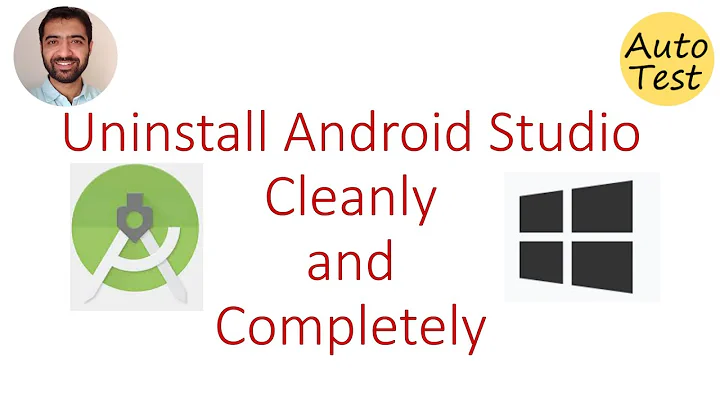 How to uninstall android studio from windows 10 cleanly and completely