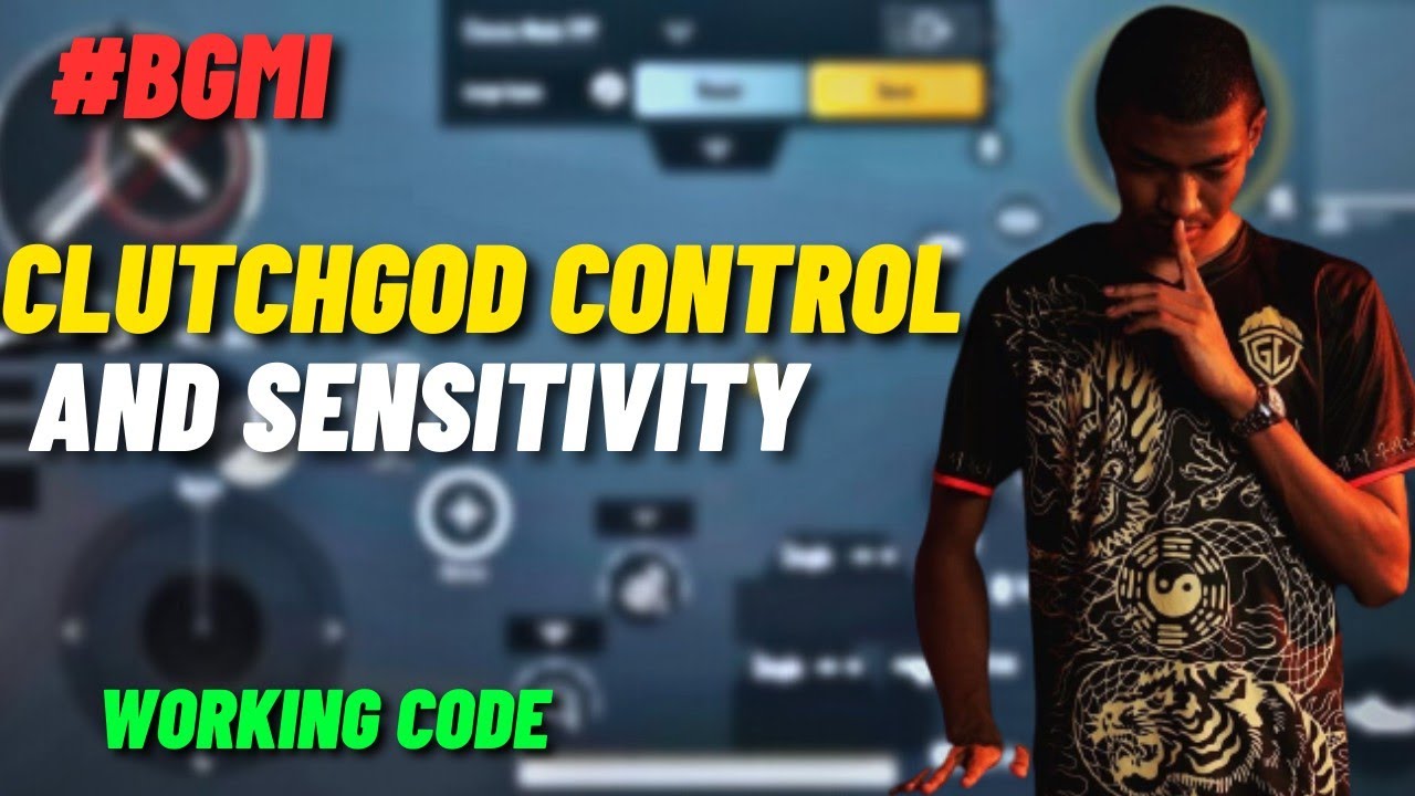 GODL CLUTCHGOD CONTROL CODE | CLUTCHGOD CONTROL AND SENSITIVITY ...
