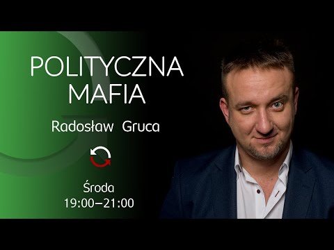 Polityczna Mafia - Radosław Gruca - 6