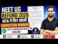NEET UG Refund 2026: NTA ने फिर खोली Correction Window | OTP Verification जरूरी! #NEET2026 #NEETUG
