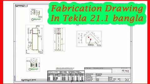 Fabrication drawing-1 | tekla structure | 21.1 | bangla