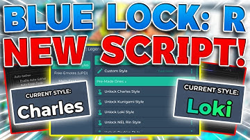 Blue Lock: Rivals SCRIPT Gui / Hack [INF STYLES, GET CHARLES, AUTOFARM + AIMBOT!] *NO KEY*