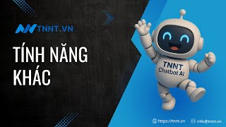 AI Chatbot  - Tính năng khác