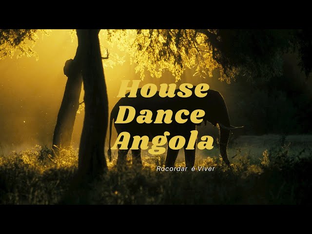 House Dance Angola recordar class=