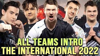 ALL TEAMS intros on The International 2022