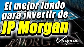 Invertir en el Fondo de JP Morgan que genera ingresos.