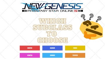 Phantasy star online NGS Subclass Guide
