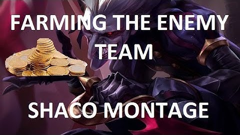 FARMING THE ENEMY TEAM - Shaco 1 Game Montage