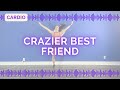 Andi - Crazier Best Friend | dance routine, song workout, fun high energy cardio